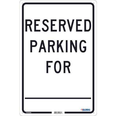 Global Industrial™ Reserved Parking For, 18x12, .040 Aluminum