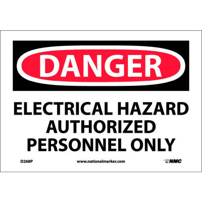 NMC D268P OSHA signe, Danger Danger électrique autorisé uniquement à un Personnel, 7 "X 10", blanc/rouge/noir