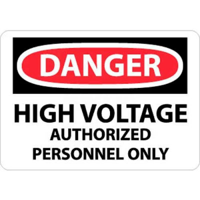 NMC D647RB OSHA signe, Danger haute tension autorisée uniquement à un Personnel, 10 "X 14", blanc/rouge/noir