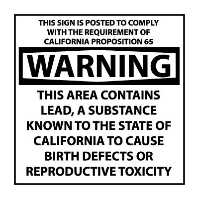 California Proposition 65 Plastic Sign - Warning This Area Contains Lead