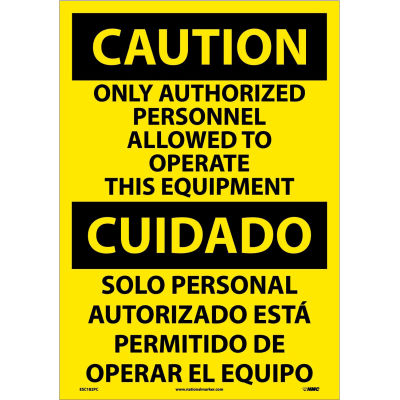 Bilingual Vinyl Sign - Caution Only Authorized Personnel Allowed To Operate