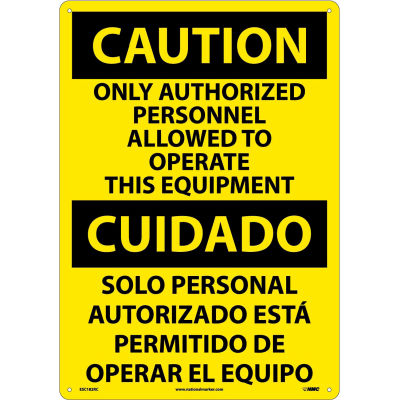 Bilingual Plastic Sign - Caution Only Authorized Personnel Allowed To Operate
