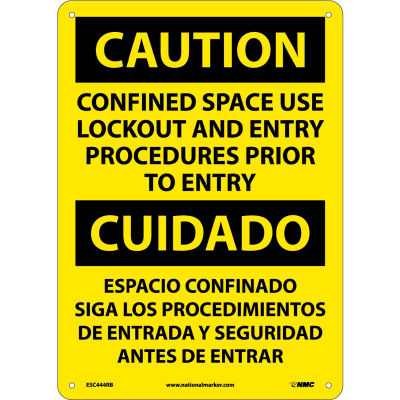 Bilingual Plastic Sign - Caution Confined Space Use Lockout And Entry Procedures