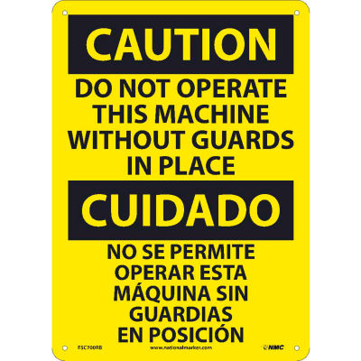 Bilingual Plastic Sign - Caution Do Not Operate This Machine Without Guards
