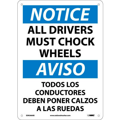 Bilingual Aluminum Sign - Notice All Drivers Must Chock Wheels