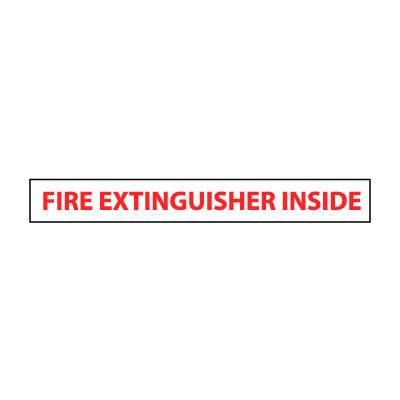 Fire Safety Sign - Fire Extinguisher Inside - Vinyl