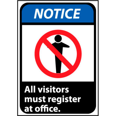 Notice Sign 14x10 Aluminum - All Visitors Must Register At Office