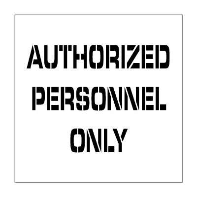 Plant Marking Stencil 20x20 - Authorized Personel Only