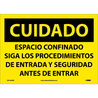 Spanish Vinyl Sign - Cuidado Espacio Confinado Siga Los Procedimientos