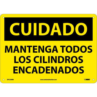 Spanish Plastic Sign - Cuidado Mantenga Todos Los Cilindros Encadenados