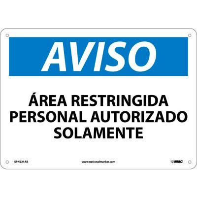 Spanish Aluminum Sign - Aviso Area Restringida Personal Autorizado Solamente